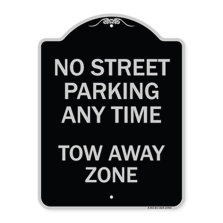 Signmission No Street Parking Anytime Tow Away Zone Heavy-Gauge Aluminum Sign, 24" x 18", BS-1824-23566 A-DES-BS-1824-23566